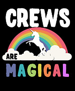 Crews Are Magical Digital Art by Flippin Sweet Gear