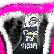 Dare To Dream Digital Art by Amber Lasche
