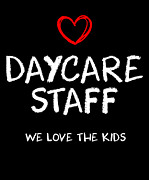 Daycare Staff Print Drawing by Noirty Designs
