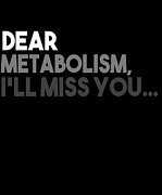Dear Metabolism Ill Miss You Digital Art by Jacob Zelazny