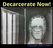 Decarcerate Now Poster Drawing by C-Note Decarcerate Now Poster Drawing by C-Note