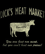 Dicks Meat Market Digital Art by Flippin Sweet Gear