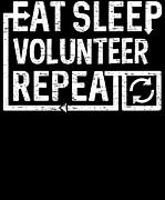 Eat Sleep Volunteer Digital Art by Flippin Sweet Gear