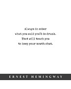 Ernest Hemingway Quote 02 - Minimal Literary Poster - Book Lover Gifts Mixed Media by Studio Grafiikka