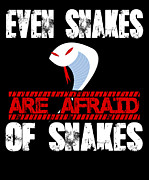 Even Snakes Are Afraid Of Snakes Digital Art by Jacob Zelazny