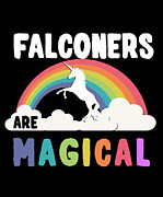 Falconers Are Magical Digital Art by Flippin Sweet Gear