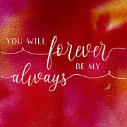 Forever My Always  Painting by Michal Madison