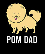 Funny Pomeranian Dad Cute Pom Dad Pomeranian Dog Digital Art by EQ Designs