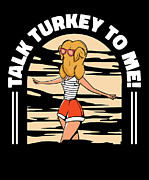 Funny Thanksgiving Season Cool Turkey Hilarious Puns Digital Art by Toms Tee Store
