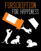 Furscription For Happiness Funny Dachshund Wiener Dog Pun Digital Art by Jacob Zelazny