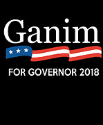 Ganim for Governor of Connecticut 2018 Digital Art by Flippin Sweet Gear