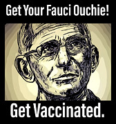 Get Your Fauci Ouchie Mixed Media by Eileen Backman Get Your Fauci Ouchie Mixed Media by Eileen Backman