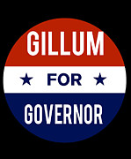 Gillum For Governor Digital Art by Flippin Sweet Gear