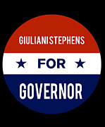 Giuliani Stephens For Governor Digital Art by Flippin Sweet Gear