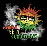 Gonna Be A Cloudy Day Hipster Stoner Sun Digital Art by Jacob Zelazny