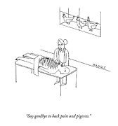 Goodbye to Back Pain and Pigeons Drawing by Jared Nangle
