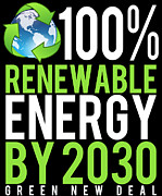 Green New Deal 100 Renewable Energy By 2030 Digital Art by Flippin Sweet Gear