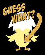 Guess What Chicken Butt Funny Digital Art by Flippin Sweet Gear