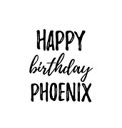 Happy Birthday Phoenix Digital Art by Jeff Creation