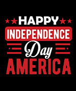 Happy independece day America Digital Art by Jacob Zelazny