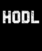 Hodl Cryptocurrency Digital Art by Flippin Sweet Gear