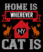 Home Is Wherwever My Cat Is 01 Digital Art by Jacob Zelazny