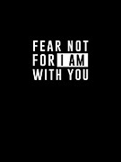 I am With You - Bible Verses 2 - Christian - Faith Based - Inspirational - Spiritual, Religious Digital Art by Studio Grafiikka