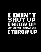 I Dont Shut Up Digital Art by Jacob Zelazny