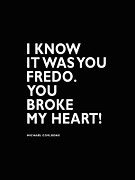 I Know It Was You Fredo Photograph by Mark Rogan