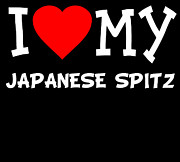 I Love My Japanese Spitz Dog Breed Digital Art by Flippin Sweet Gear