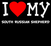 I Love My South Russian Shepherd Dog Breed Digital Art by Flippin Sweet Gear