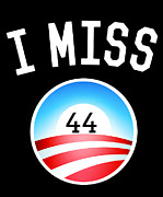 I Miss Obama 44 T-Shirt Digital Art by Flippin Sweet Gear