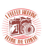 I Prefer Working Behind The Camera Digital Art by Jacob Zelazny