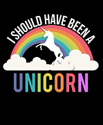 I Should Have Been A Unicorn Digital Art by Flippin Sweet Gear