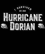 I Survived Hurricane Dorian 2019 Digital Art by Flippin Sweet Gear