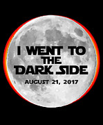 I Went To The Dark Side Total Solar Eclipse Digital Art by Flippin Sweet Gear