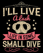 Ill live a lush life in some small dive Digital Art by Jacob Zelazny
