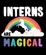 Interns Are Magical Digital Art by Flippin Sweet Gear