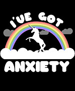 Ive Got Anxiety Digital Art by Flippin Sweet Gear