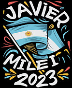 Javier Milei 2023 For President Argentina Digital Art by Flippin Sweet Gear