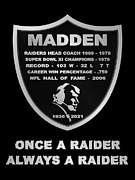John Madden Raiders Memorial Shield Always a Raider Achievements Logo Photograph by Aloha Art