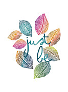 Just Be Digital Art by Johanna Virtanen