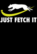Just Fetch It Funny Dog Fetching Tennis Ball Digital Art by Jacob Zelazny