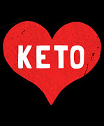 Keto Is Love Digital Art by Flippin Sweet Gear