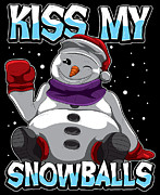 Kiss My Snowballs Funny Snowman Saying Digital Art by Mister Tee
