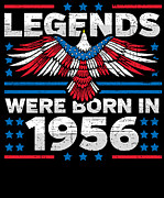 Legends Were Born in 1956 Patriotic Birthday Digital Art by Flippin Sweet Gear