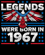 Legends Were Born in 1967 Patriotic Birthday Digital Art by Flippin Sweet Gear