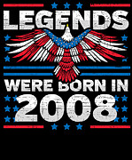 Legends Were Born in 2008 Patriotic Birthday Digital Art by Flippin Sweet Gear