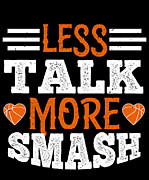 Less talk more smash Digital Art by Jacob Zelazny
