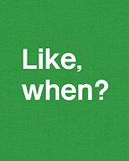 Like When- Art by Linda Woods Mixed Media by Linda Woods